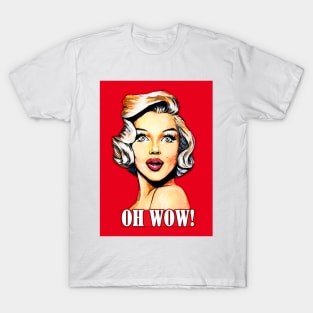 Oh, WOW! T-Shirt